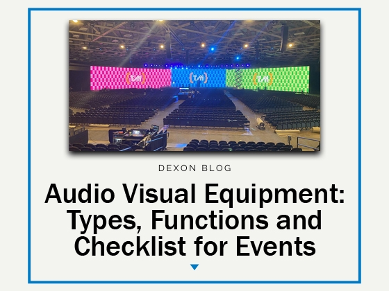 Audio Visual Equipment: Types, Functions and Checklist for Events