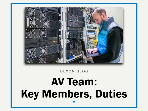 AV Team: Key Members, Duties