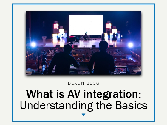 What is AV integration: Understanding the Basics