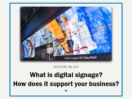 What is digital signage? How does it support your business?