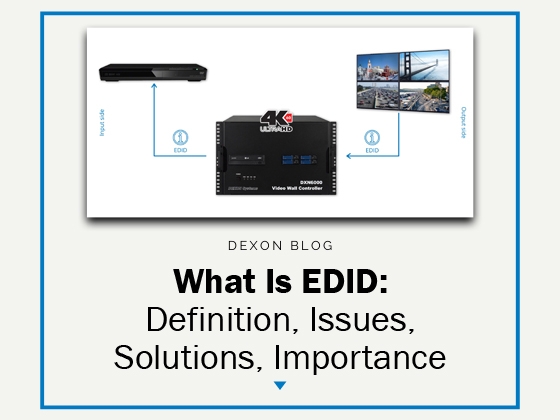 What is EDID: Definition, Issues, Solutions, Importance