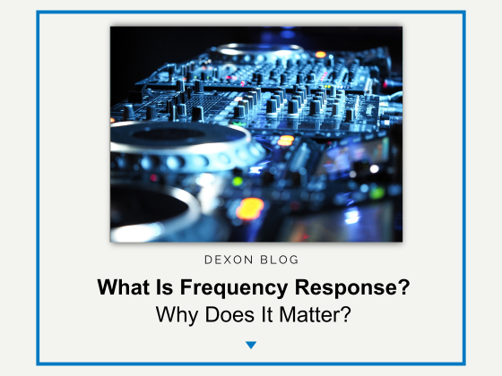 What Is Frequency Response? Why Does It Matter?