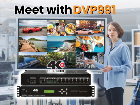 Introducing DVP991:  9x1 All-in-One Video Processor and Multiviewer