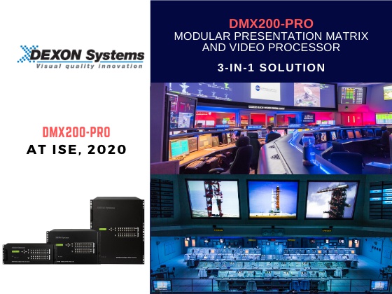 DMX200 is being showcased at ISE2020!