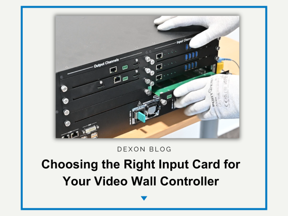 Choosing the Right Input Card for Your Video Wall Controller