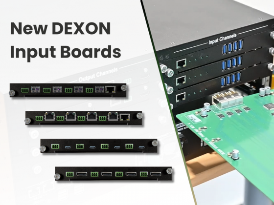 DEXON Expands Its modular AV solutions with New Input Boards