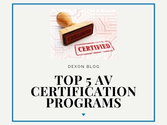 TOP 5 AV Certification Programs
