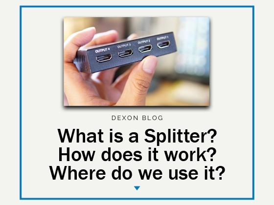 What is a Splitter? How does it work? Where do we use it?