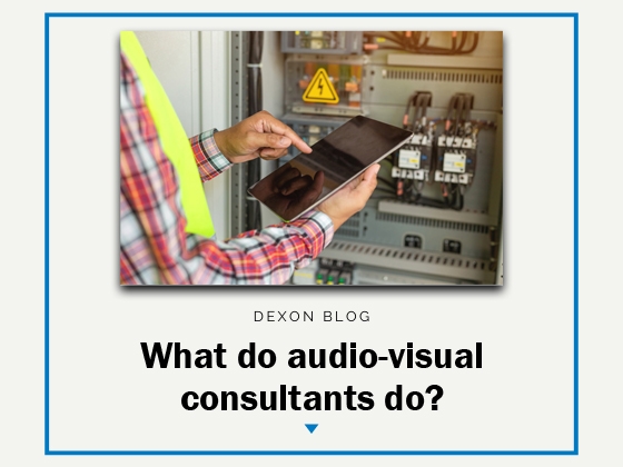 What do audio visual consultants do?