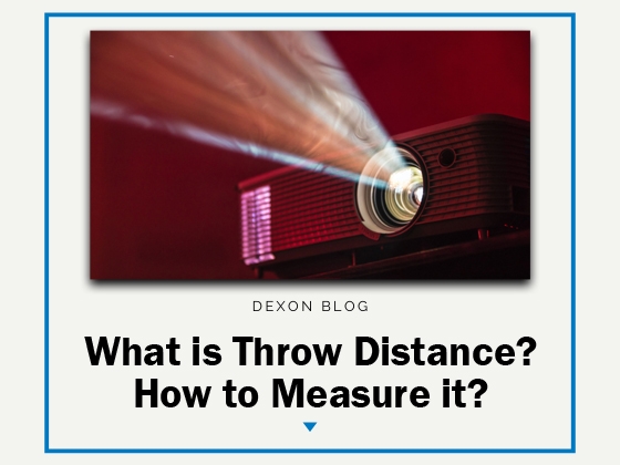 What is Throw Distance? How to Measure it?
