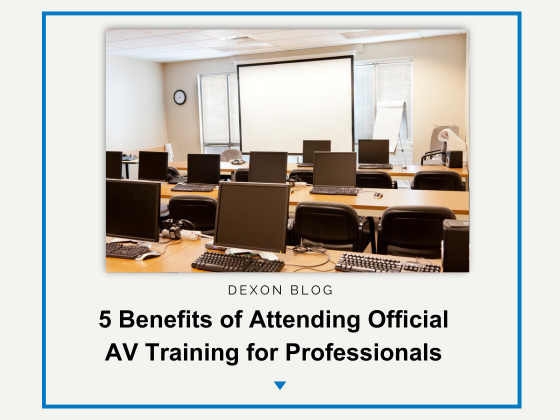 5 Benefits of Attending Official AV Training for Professionals